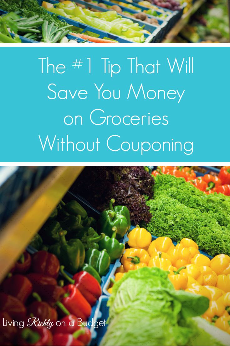 #1 Tip That Will Save You Money on Groceries