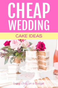 7 Cheap Wedding Cake Ideas