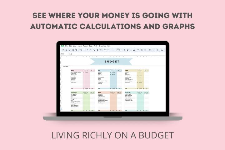 Text: See where your money is going with automatic calculations and graphs, Living Richly on a Budget;: laptop with budget spreadsheet