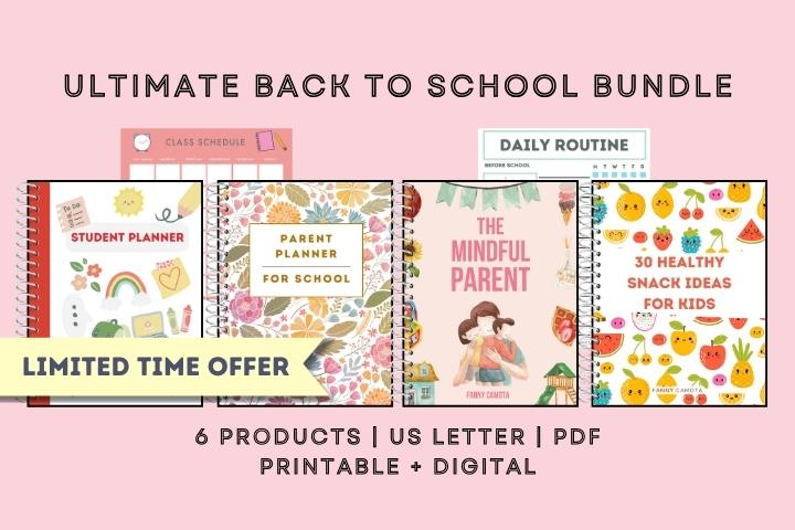 Ultimate Back to School Bundle with 4 ebooks and class schedule and daily routine, text: 6 products, US Letter, PDF, Printable + Digital