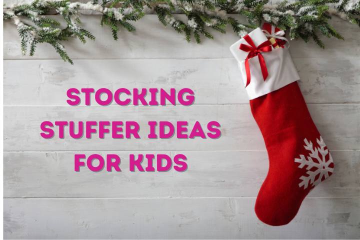 Text: Stocking Stuffer Ideas for Kids, Image: One red stocking hanging under holly garland